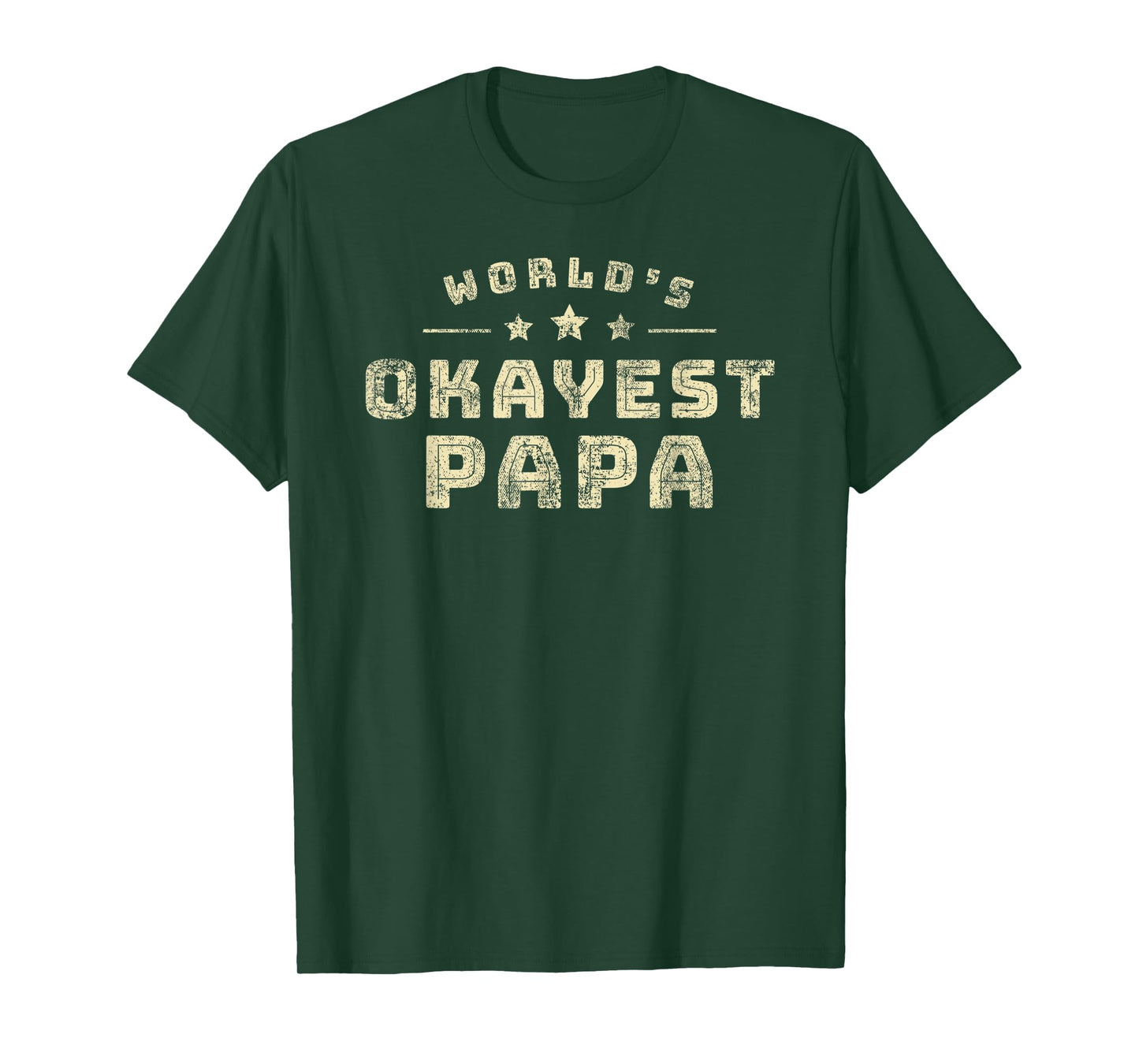 World's Okayest Papa Father's Day Gift Shirt for Dad or Him T-Shirt