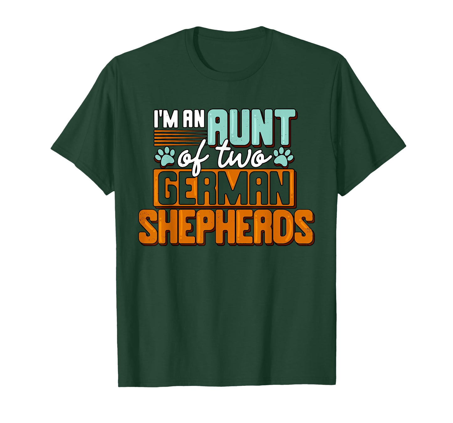 Aunt of Two German Shepherds Funny GSD Lover Owner Auntie T-Shirt