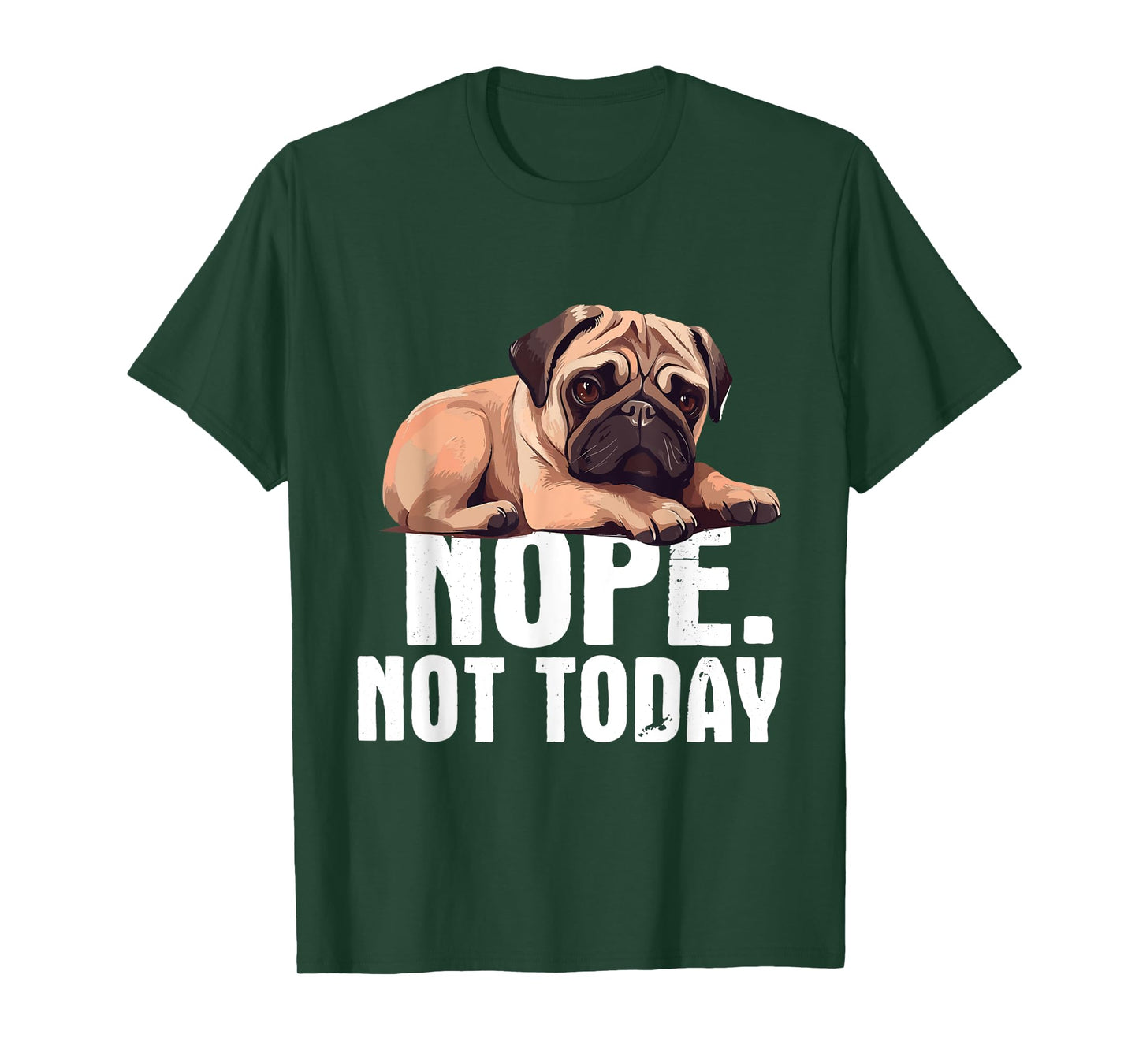 Funny Pug Shirts - Nope Not Today Pug Lover Dog Owner Pet Trainer Breeder Unisex-Adults Black Short Sleeve Cotton Blend Casual Novelty T-Shirt Small
