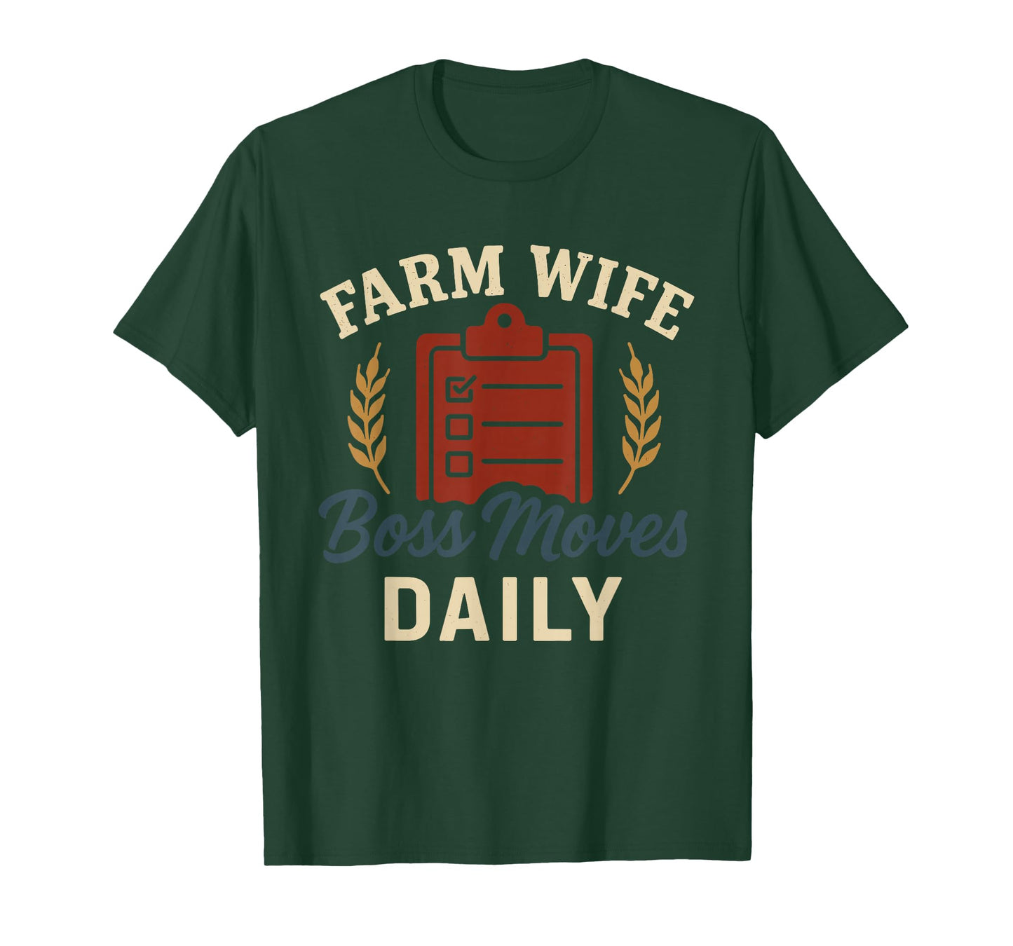 Farm Wife Boss Funny Country Mom Rural Family Humor T-Shirt