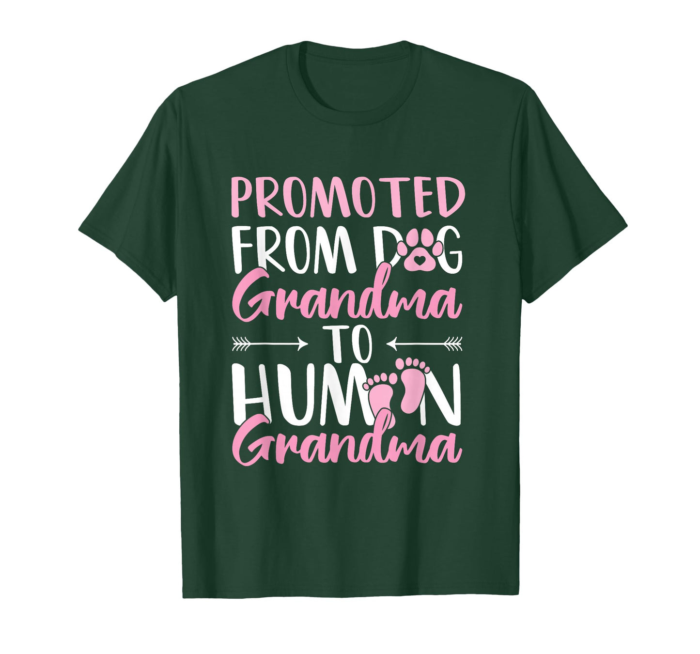 Promoted from Dog Grandma to Human Grandma to be T-Shirt