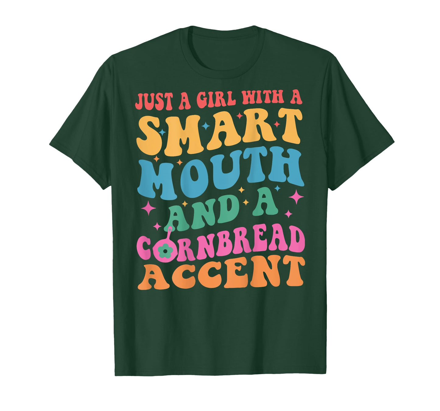 Just A Girl With A Smart Retro Mouth And A Cornbread Accent T-Shirt