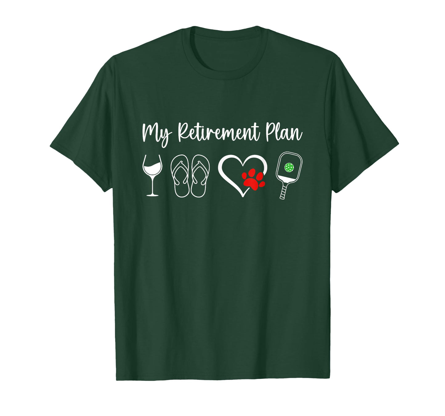Funny Retirement Pickleball Plan Wine Dog Lover Men Women T-Shirt