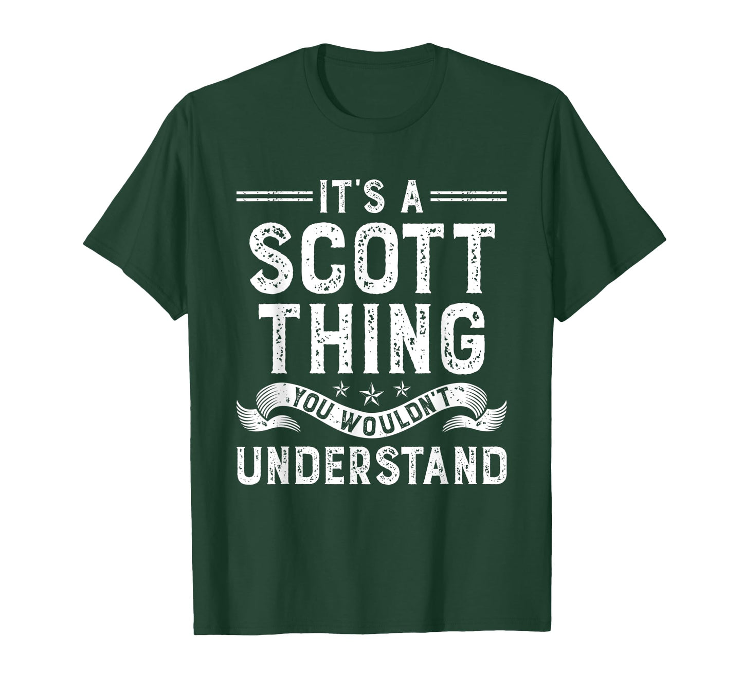 It's a Scott Thing You Wouldn't Understand Funny Name T-Shirt