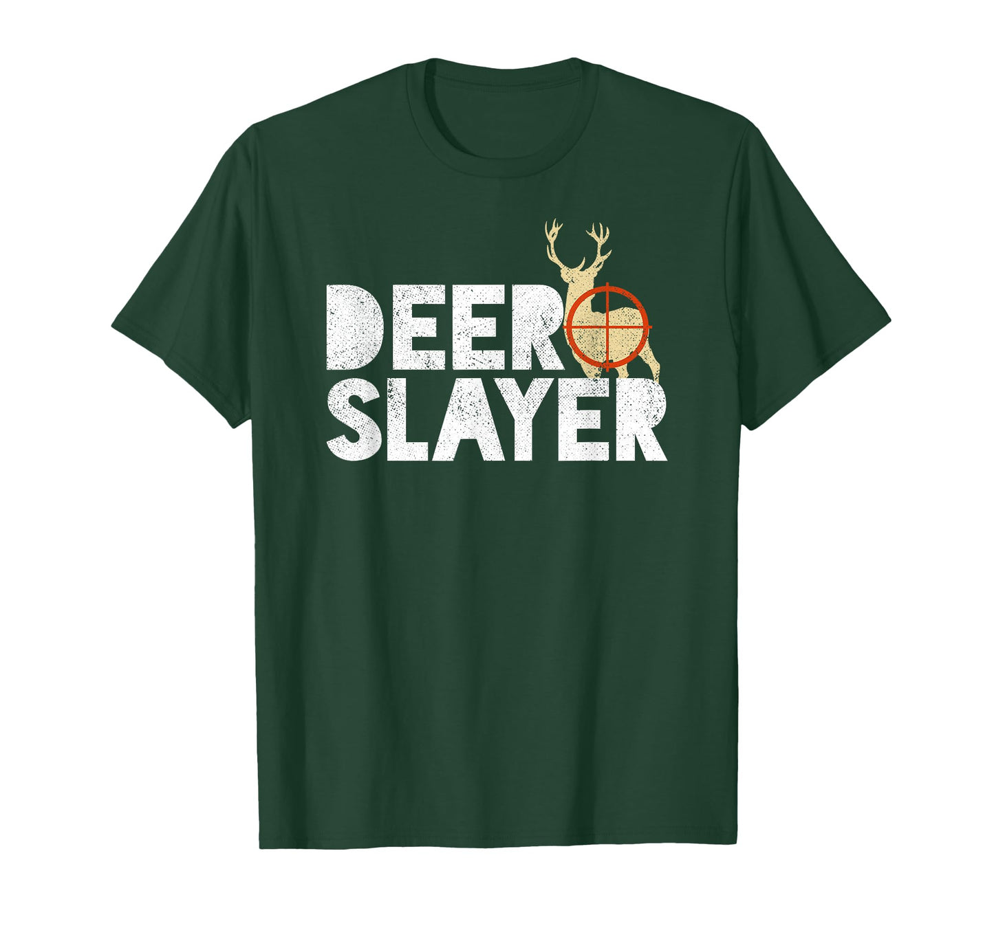 Deer Slayer Funny Deer Hunting Shirt T-Shirt