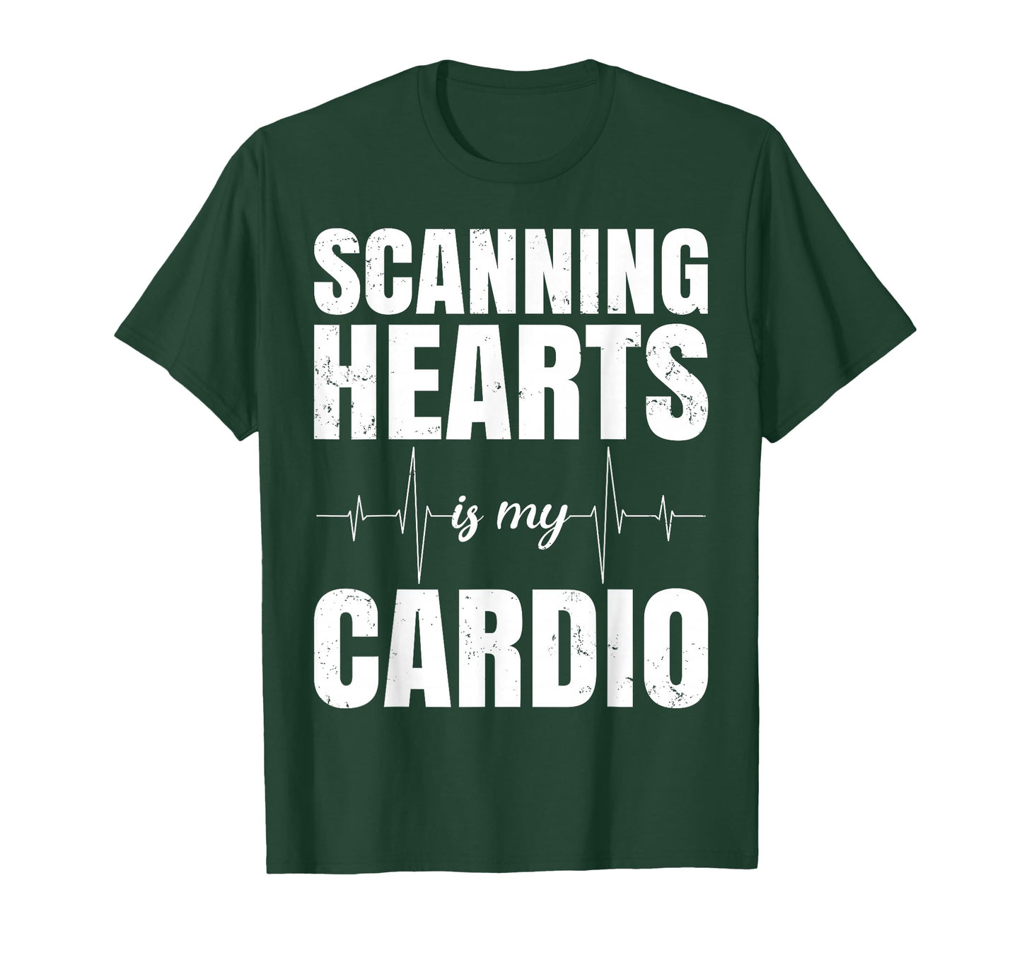 Cardiac Sonographer - Scanning Hearts Is My Cardio T-Shirt