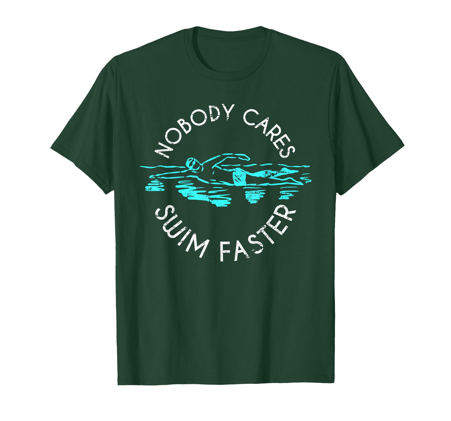 Interested in nobody swim faster fun swimming T-Shirt