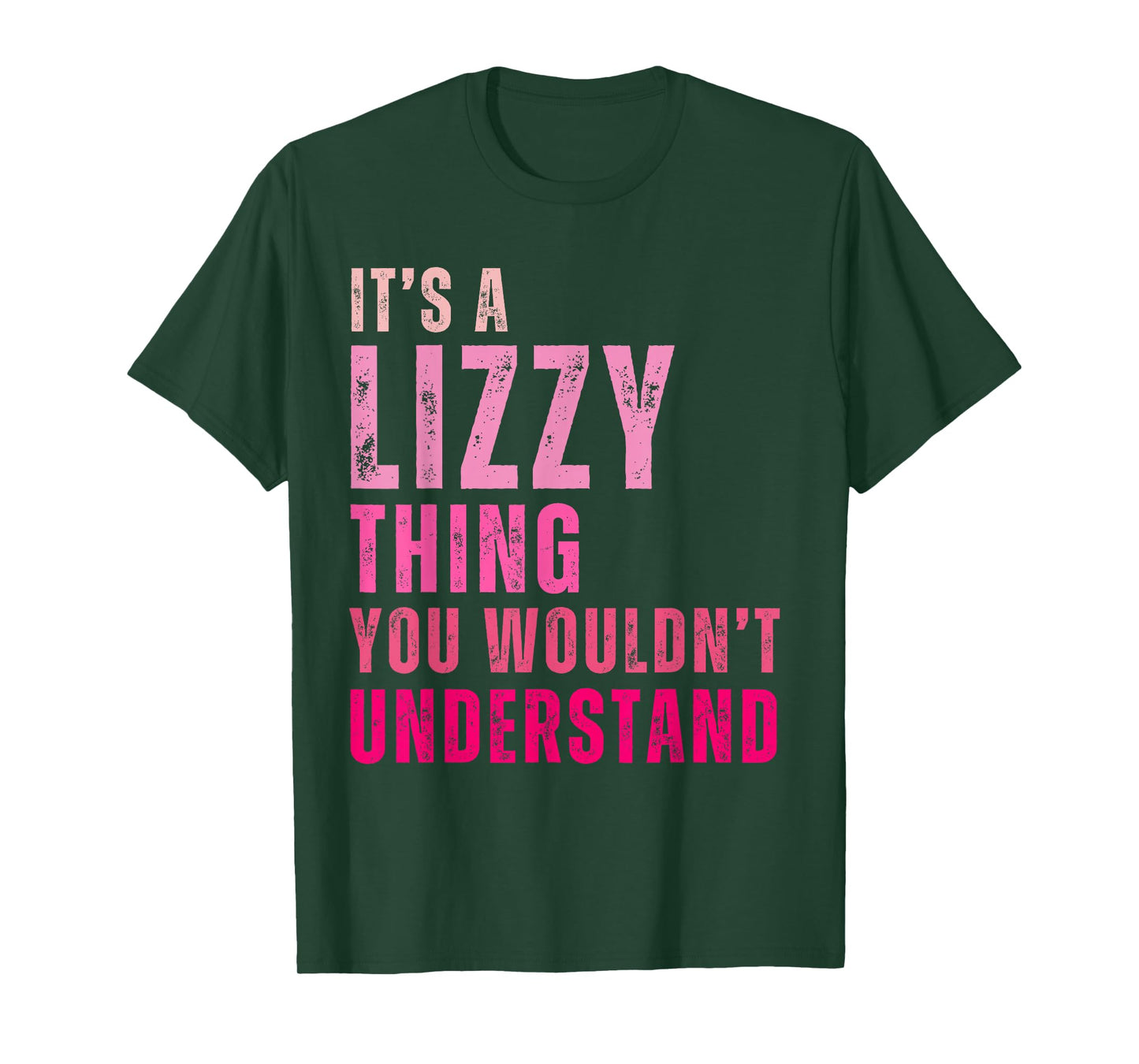 It's A Lizzy Thing You Wouldn't Understand Lizzy T-Shirt