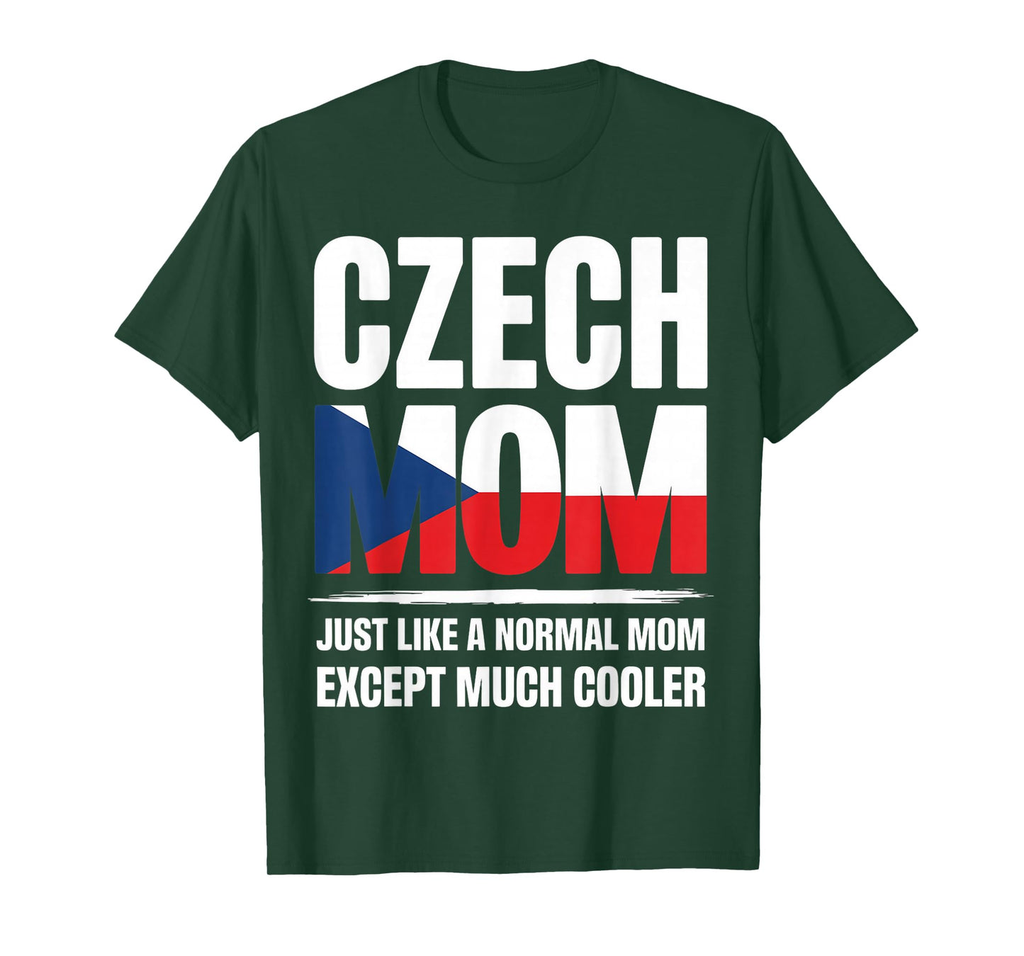 Czech Mom Czech Republic Flag Czech Roots Europe Czech T-Shirt