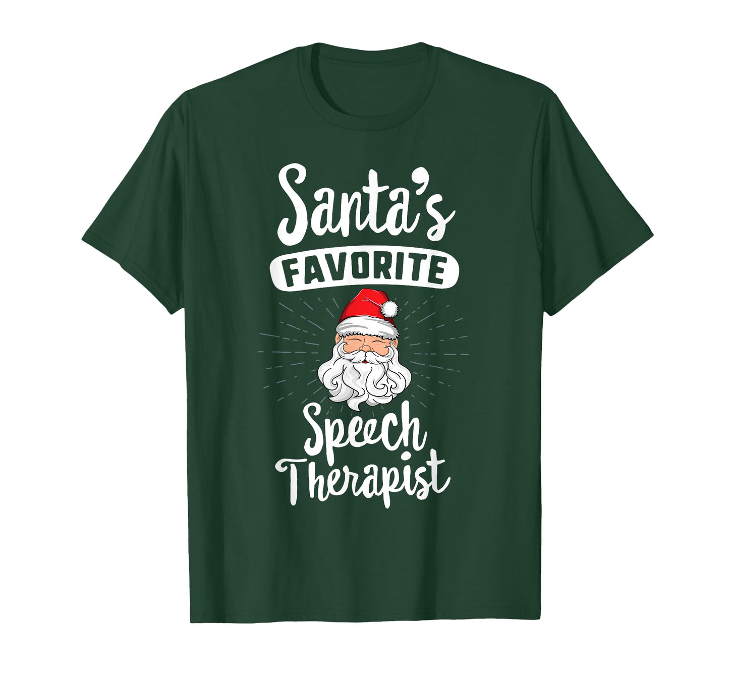 Santa's Favorite Speech Therapist Christmas T-Shirt SLP T-Shirt