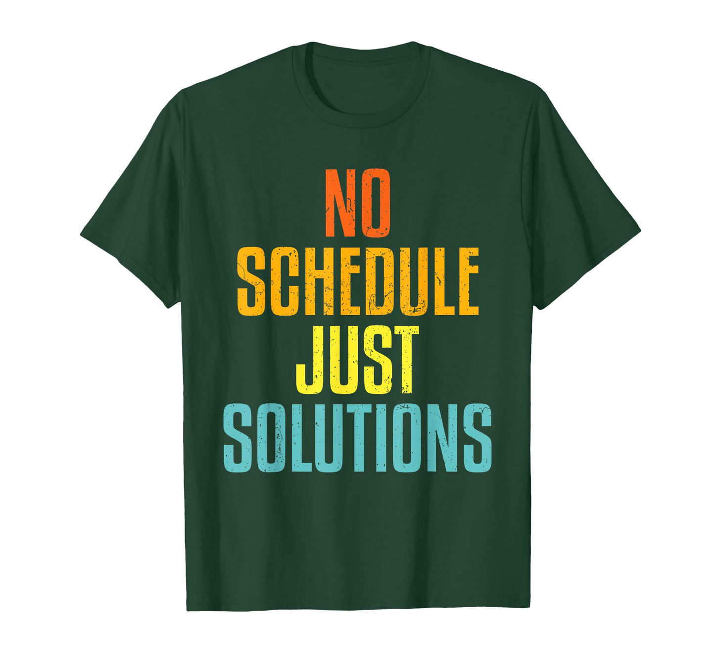 HVAC No Schedule Just Solutions | Ideal for HVAC Students T-Shirt