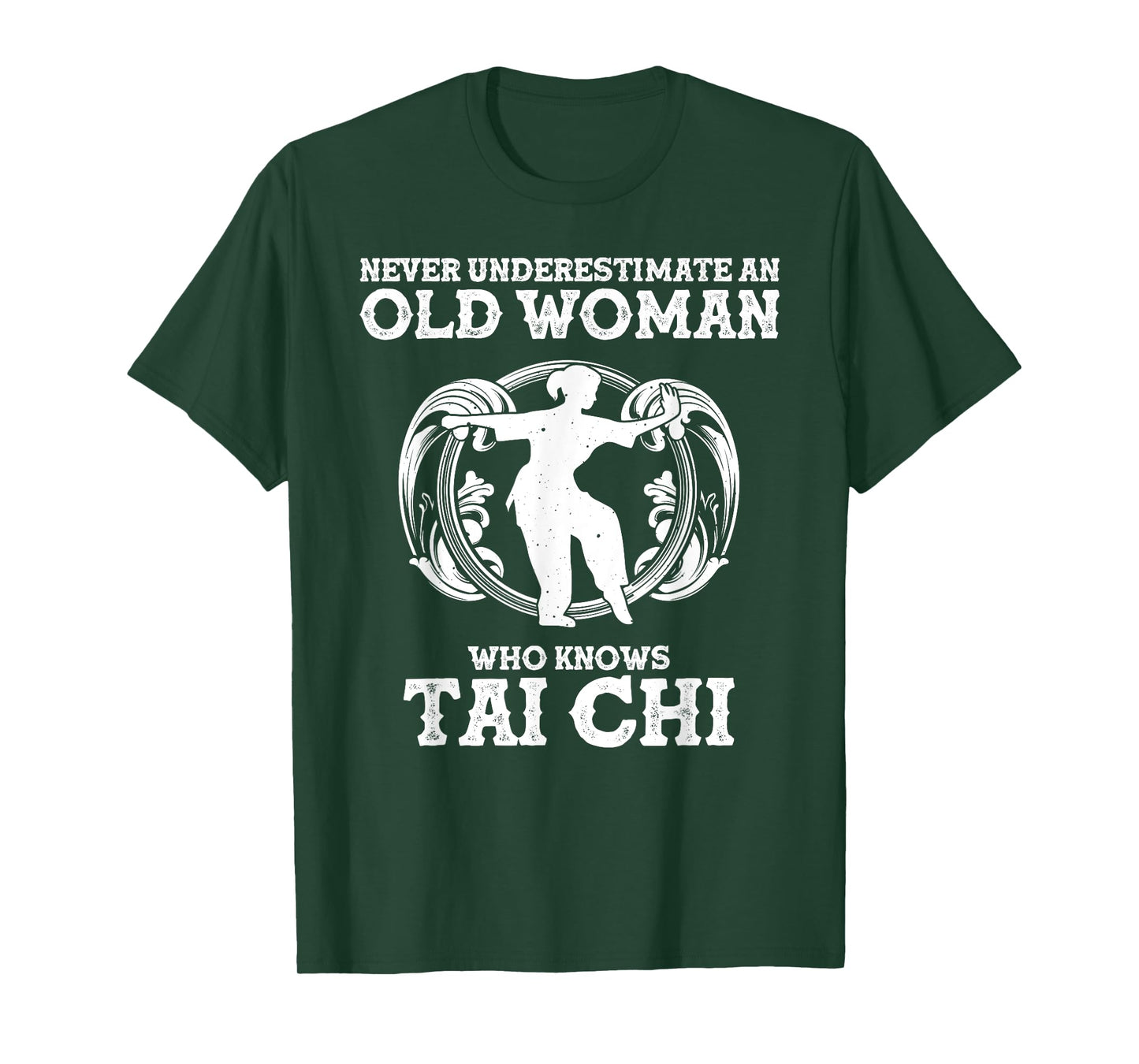 Cool Tai Chi Gift Women Funny Never Underestimate Old Woman T-Shirt