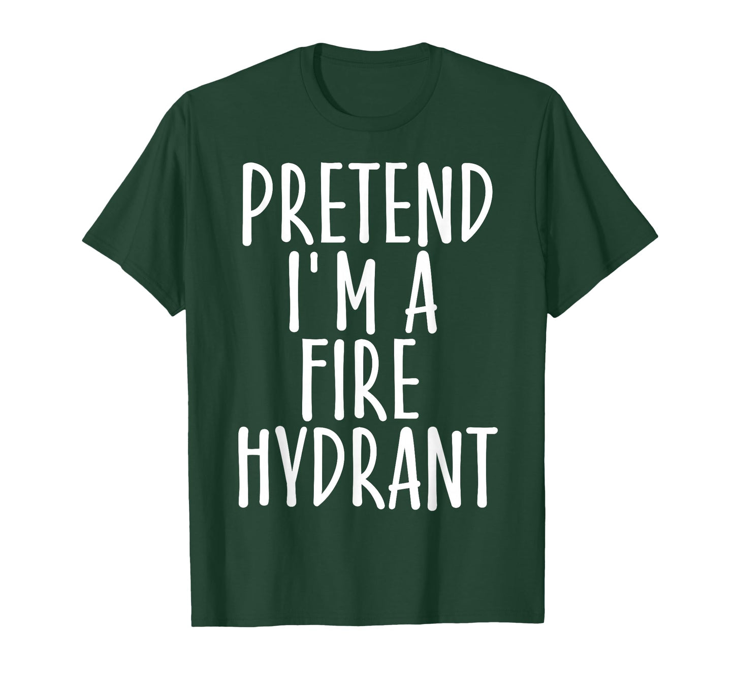 Easy Pretend I'm Fire Hydrant Costume Gift Halloween Fireman T-Shirt