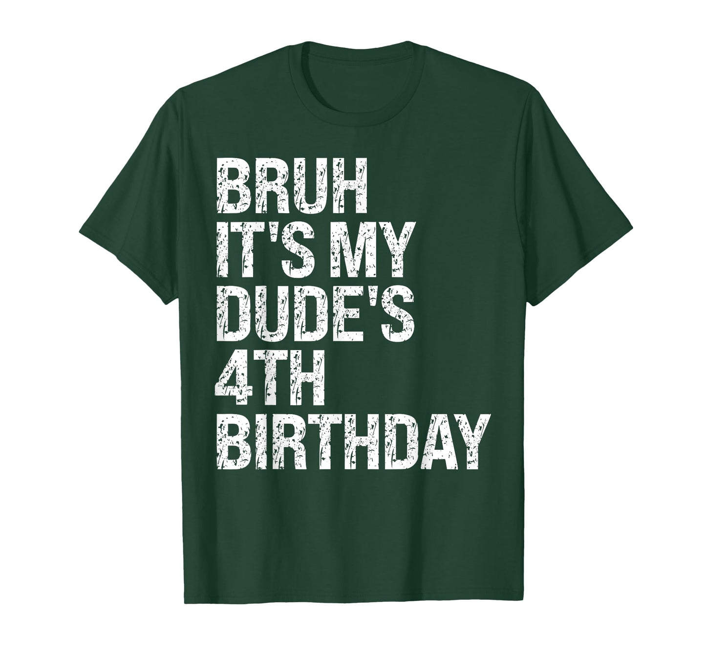 Bruh It's My Dude 4th Birthday Bro Buddy Happy Crown Funny T-Shirt