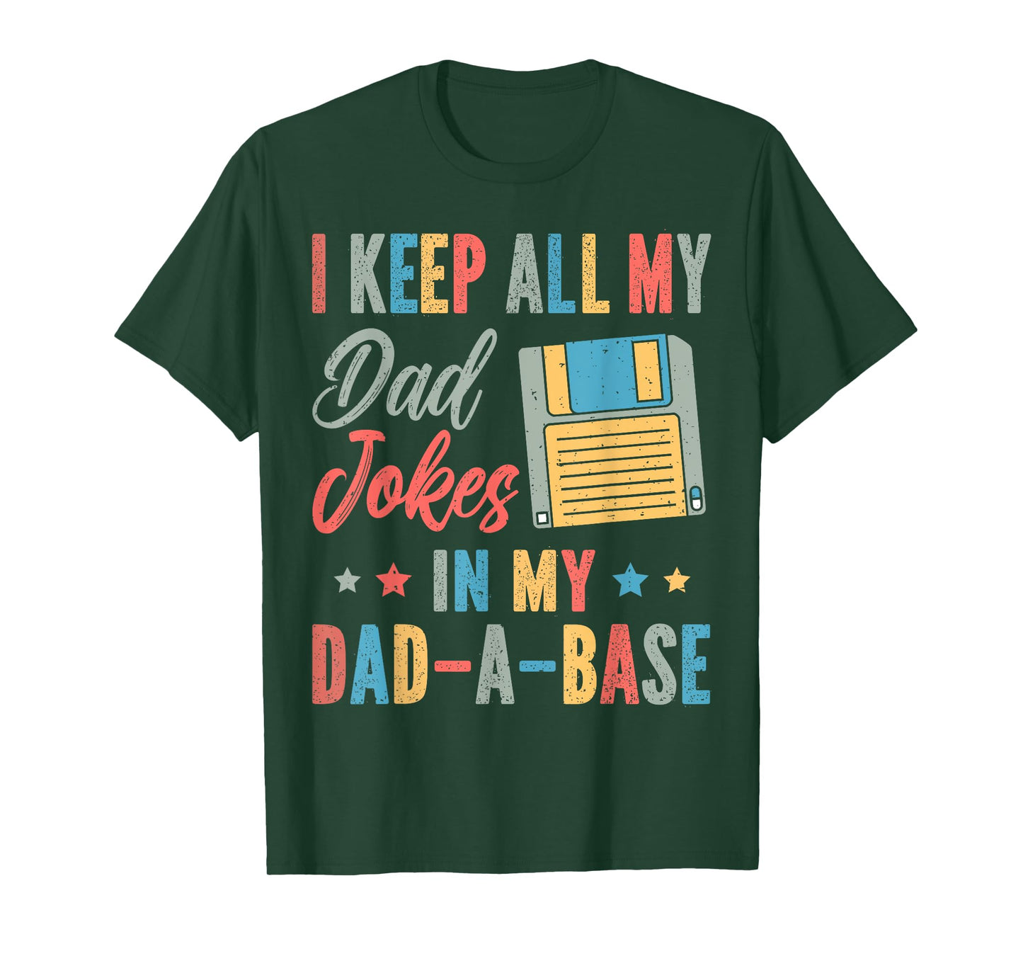 Retro I Keep All My Dad Jokes In A Dad-A-Base Fathers Day T-Shirt
