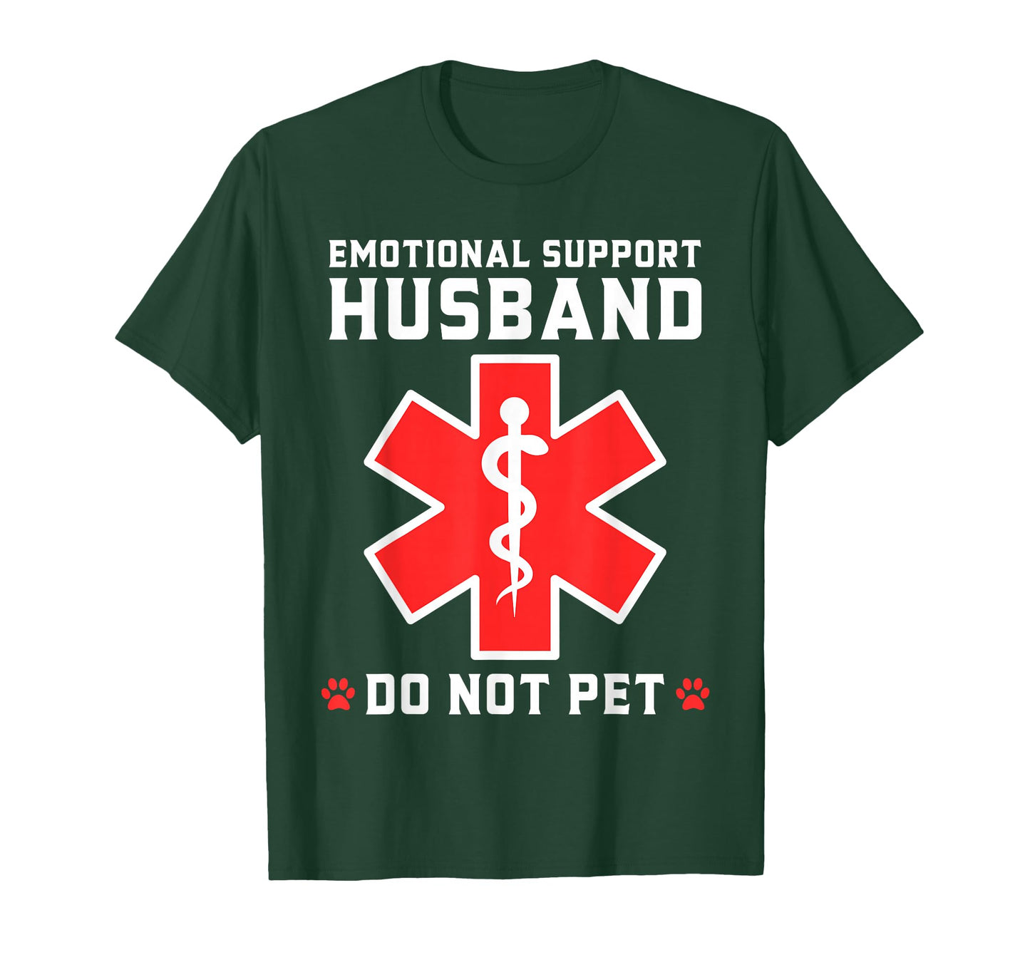 Emotional Support Husband EMS Star of Life Paramedic Slogan T-Shirt