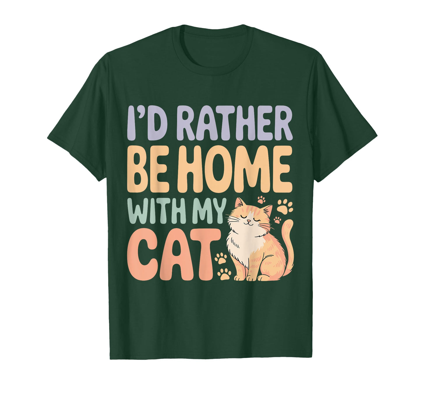I’d Rather Be Home with My Cat T-Shirt