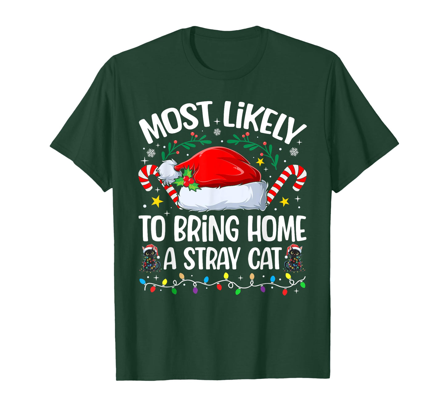 Family Christmas Most Likely to Bring Home A Stray Cat T-Shirt