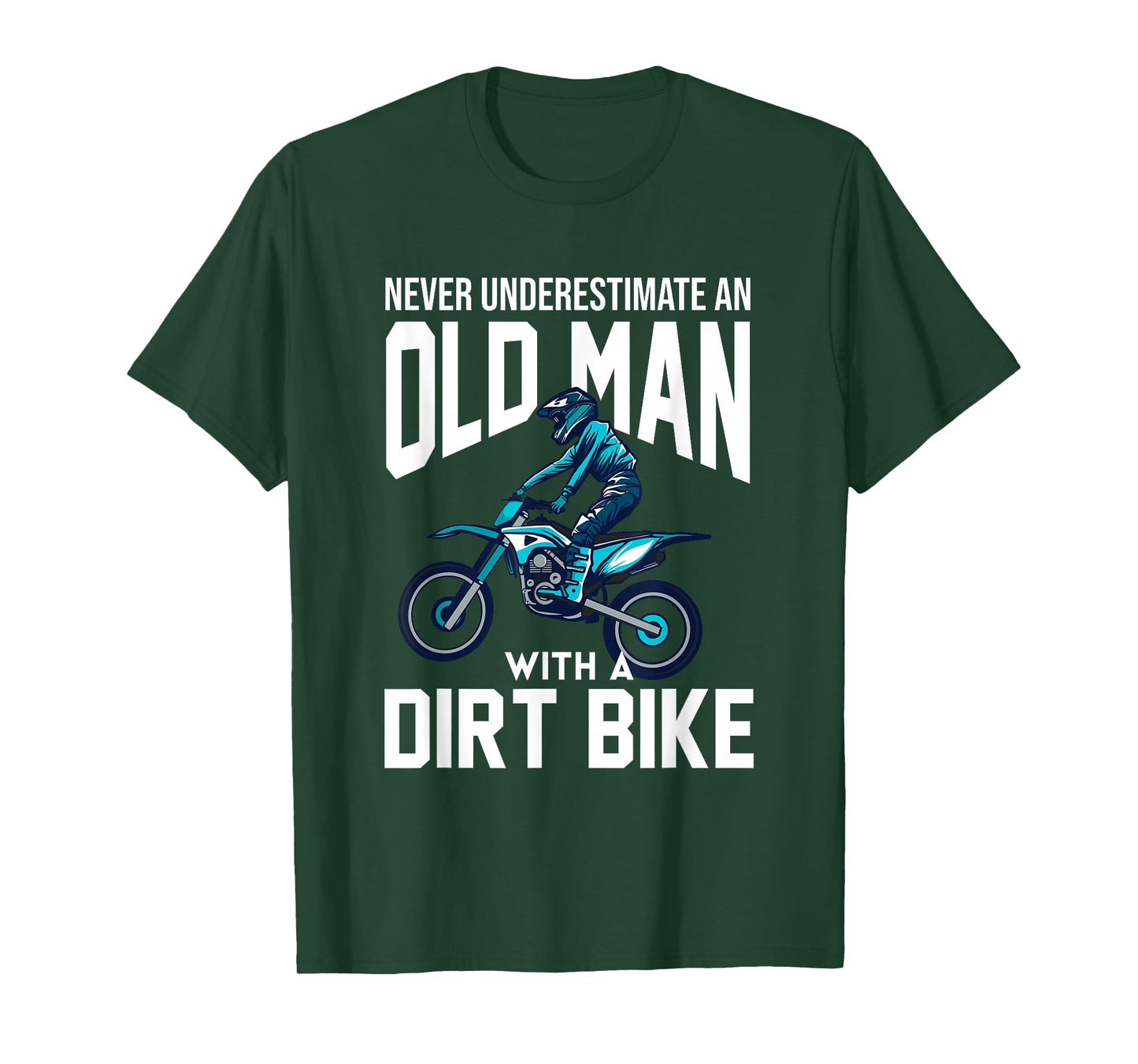 Never Underestimate An Old Man With A Dirt Bike Racing T-Shirt
