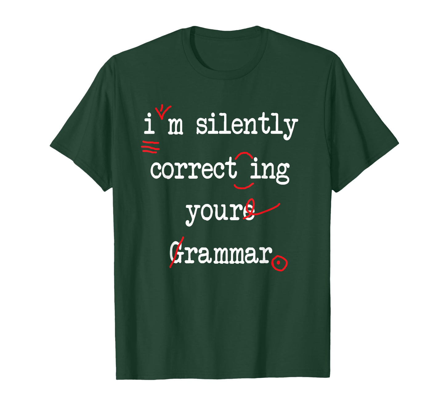 I'm Silently Correcting Your Grammar High School T-Shirt