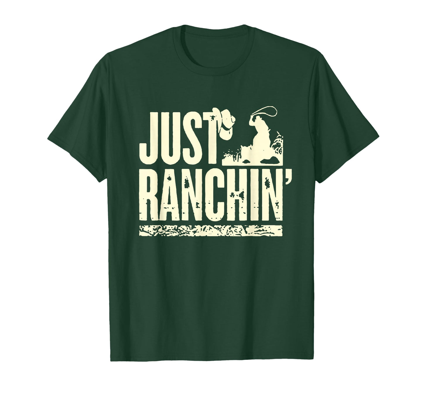 Just Ranchin' Farmer Cowboy Horse Cow Rodeo Lovers T-Shirt