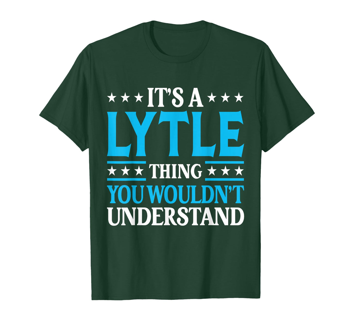 It's A Lytle Thing Surname Funny Team Family Last Name Lytle T-Shirt