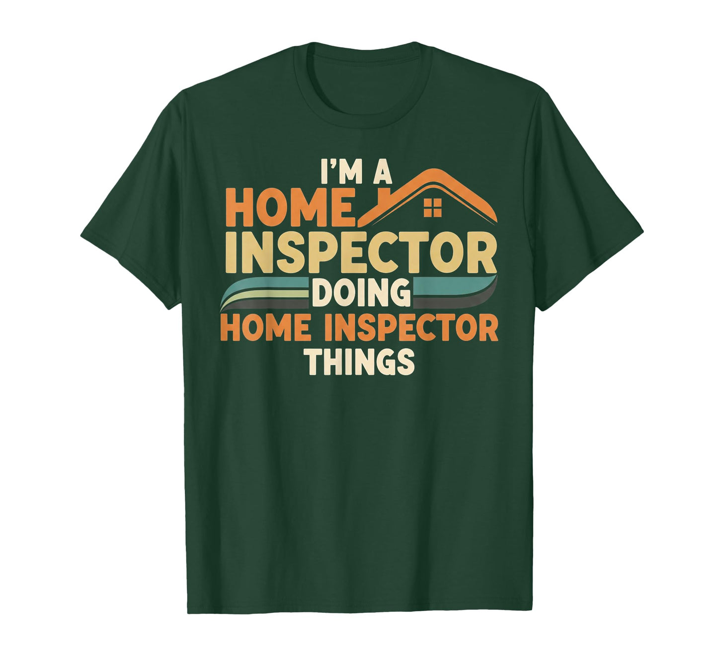 Funny Home Inspector T-Shirt