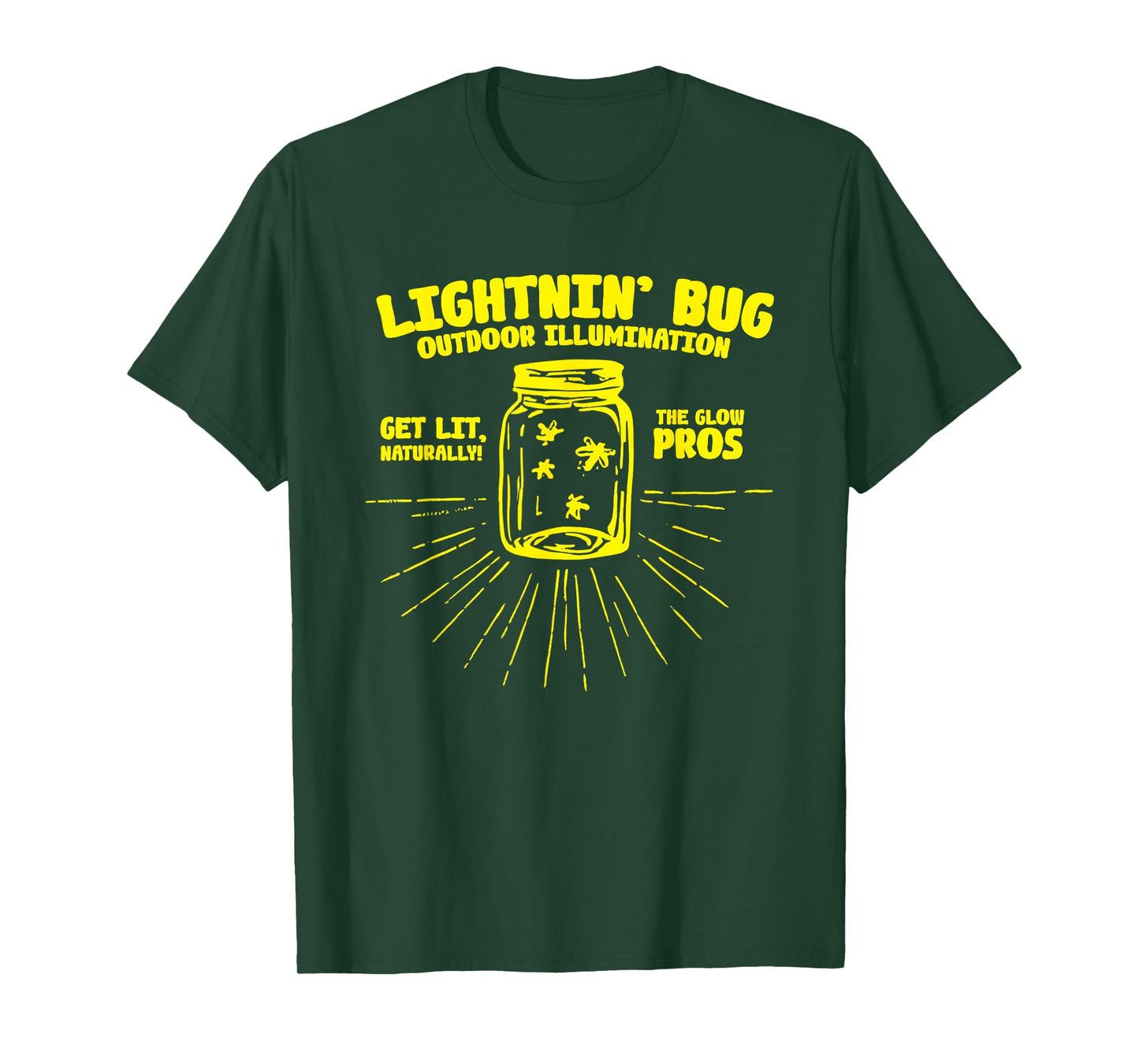 Lightnin' Bug Outdoor Illumination Get Lit Naturally The T-Shirt