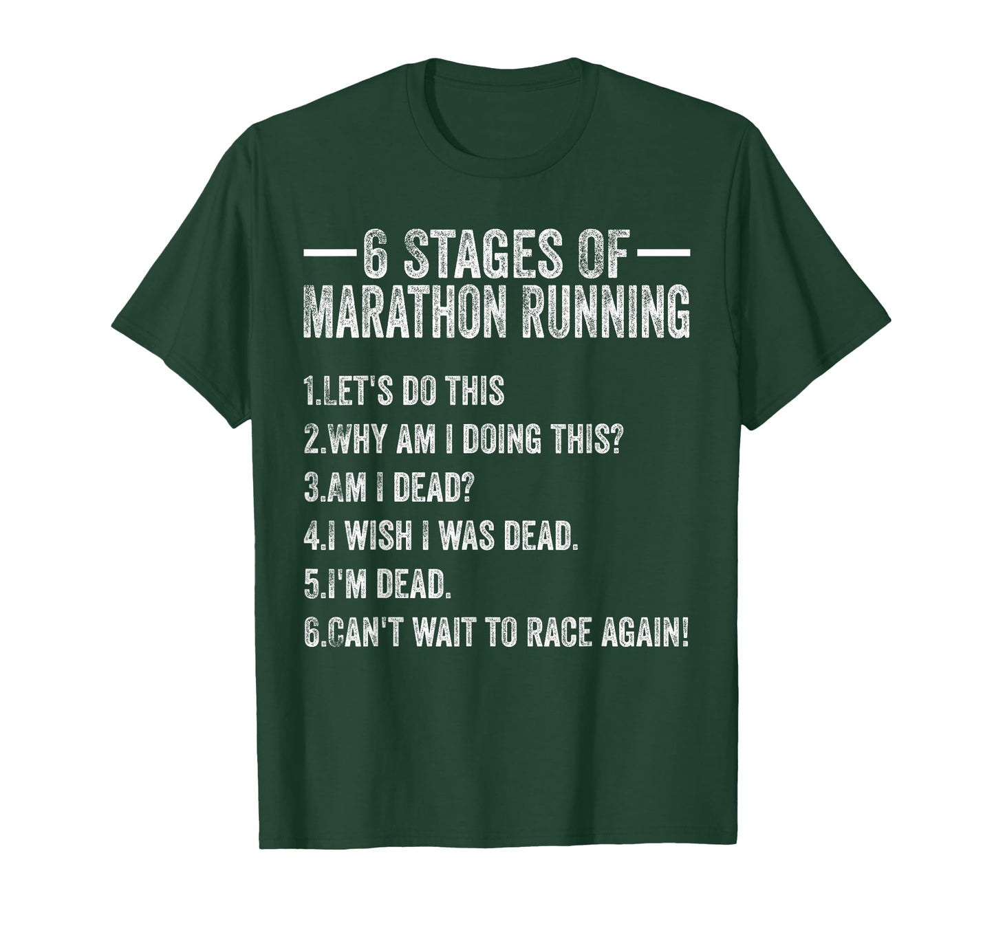 6 Stages of Marathon Running Funny Runner Marathon Lovers T-Shirt