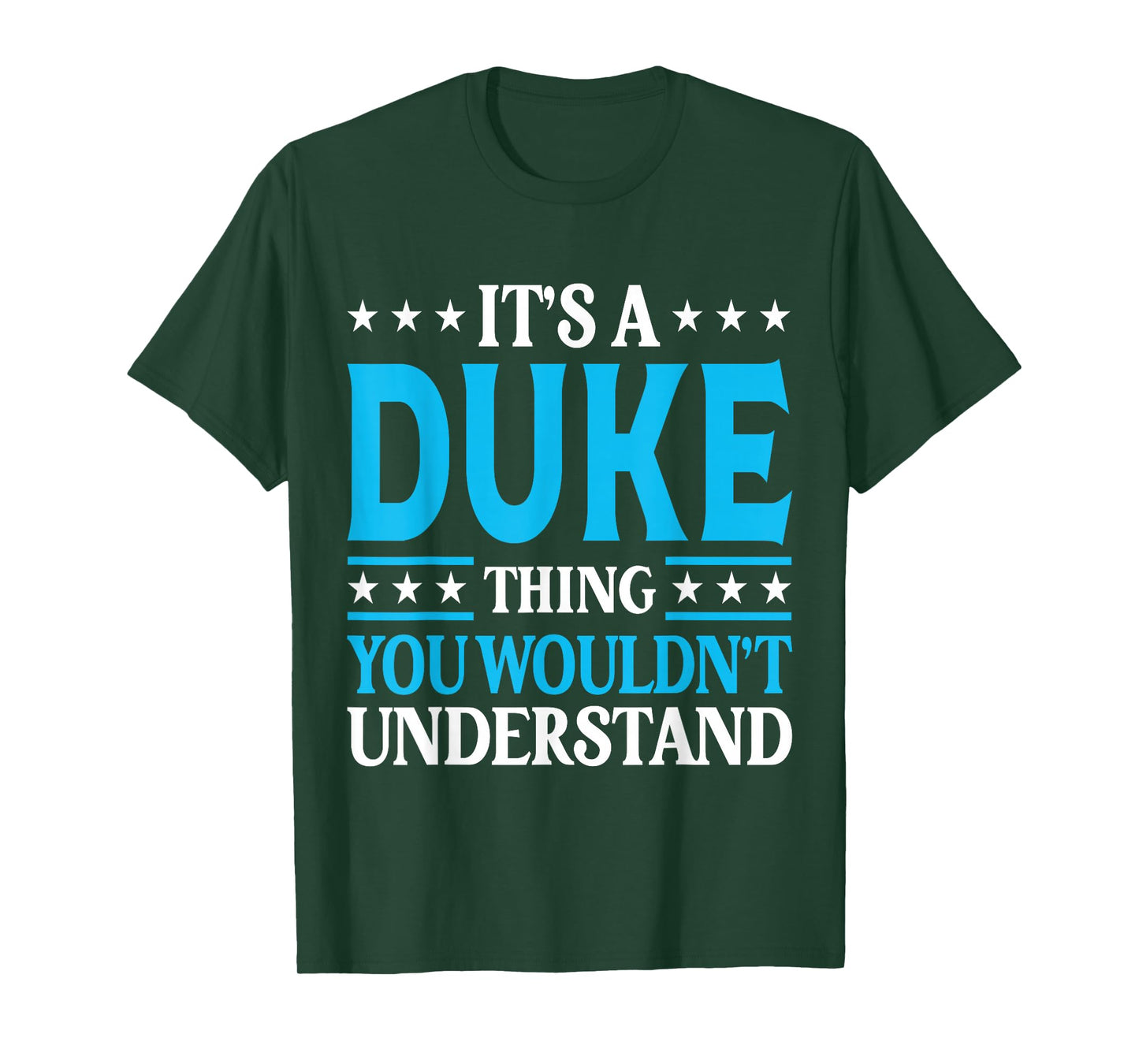 It's A Duke Thing Surname Funny Family Last Name Duke T-Shirt