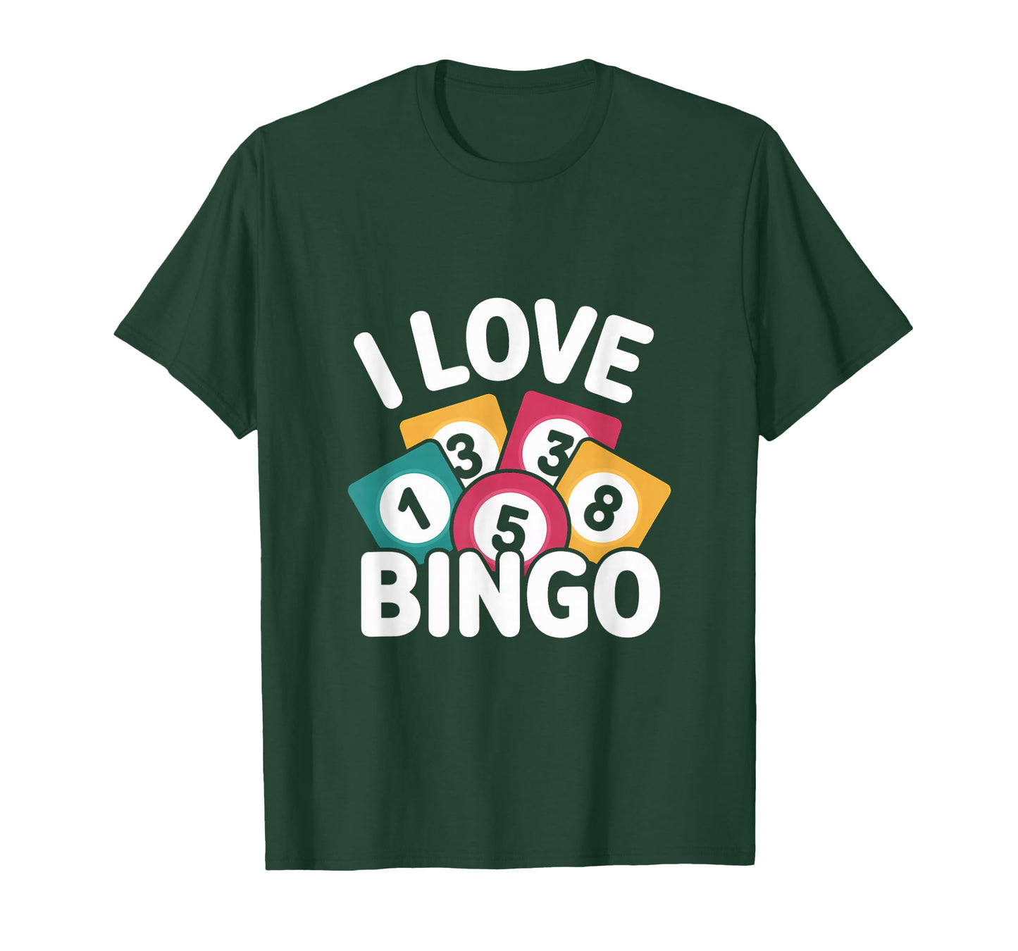I Love Bingo Passionate Game Buff T-Shirt
