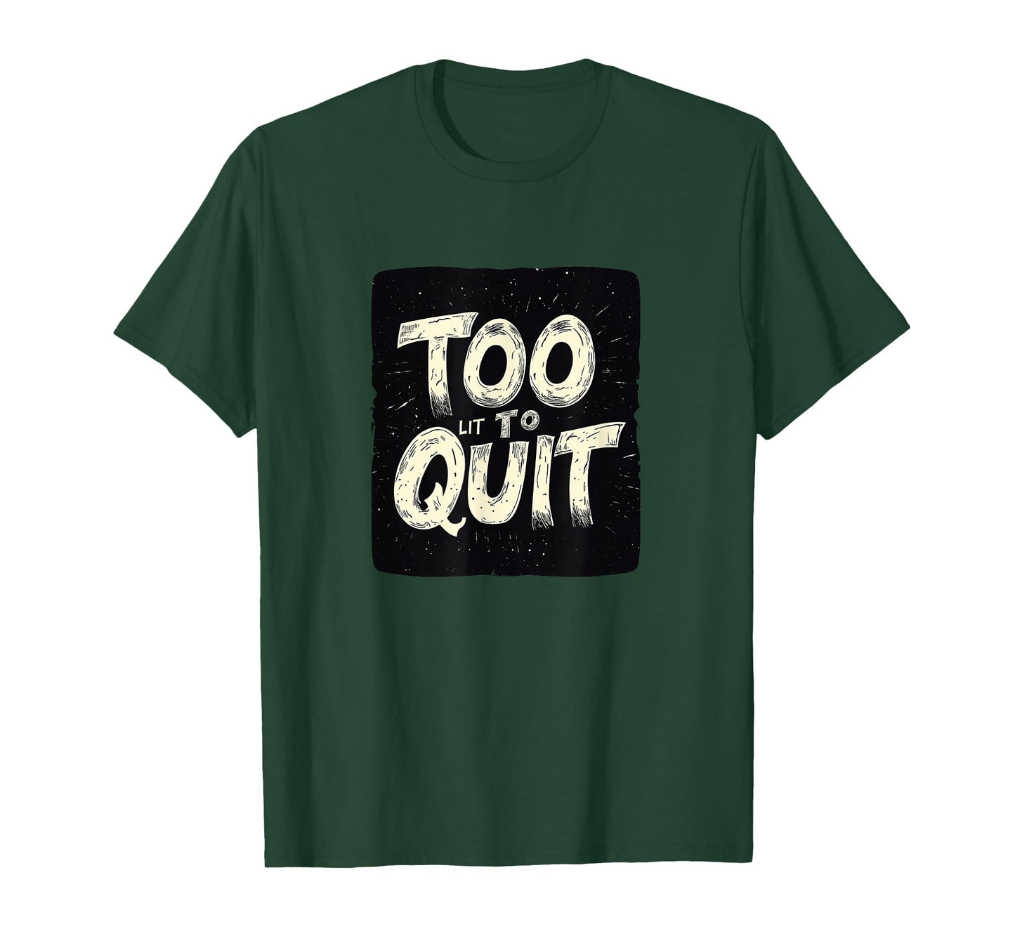 Funny Too lit to Quit Speech Costume T-Shirt