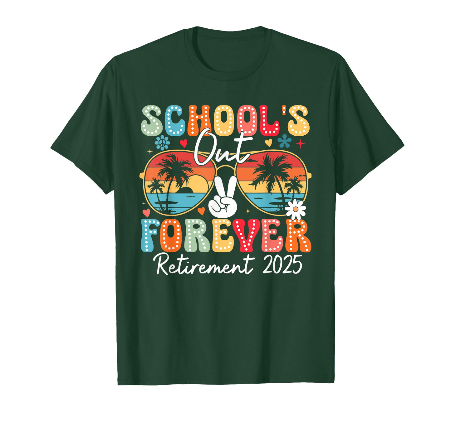 Vintage School's Out Forever Retirement 2025 Teachers T-Shirt