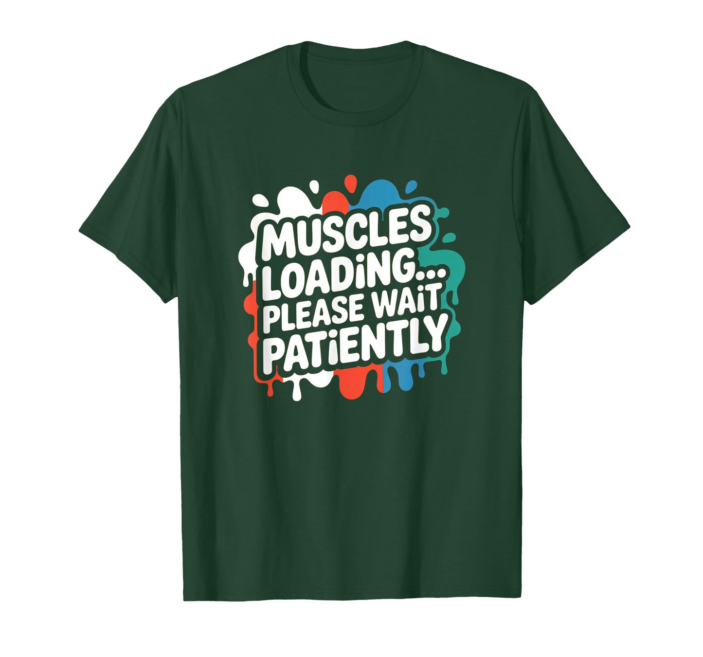 Muscles Loading Please Wait Fitness Funny Gym Workout Men T-Shirt