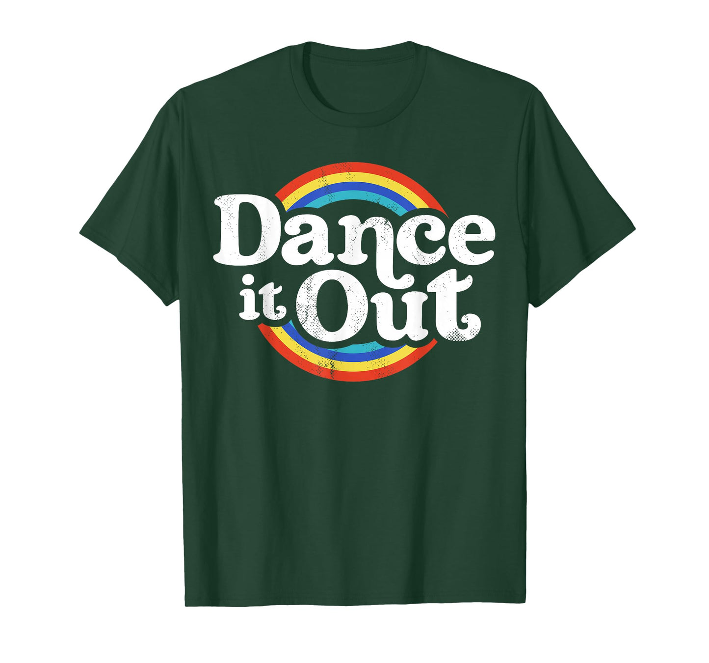 Dance It Out Dancer Funny Dancing Gifts Boys Girls Dancers T-Shirt