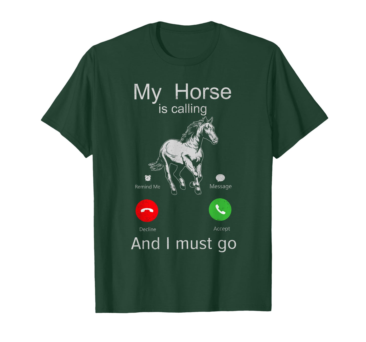 My horse is calling And i must go My horse is racing and I T-Shirt