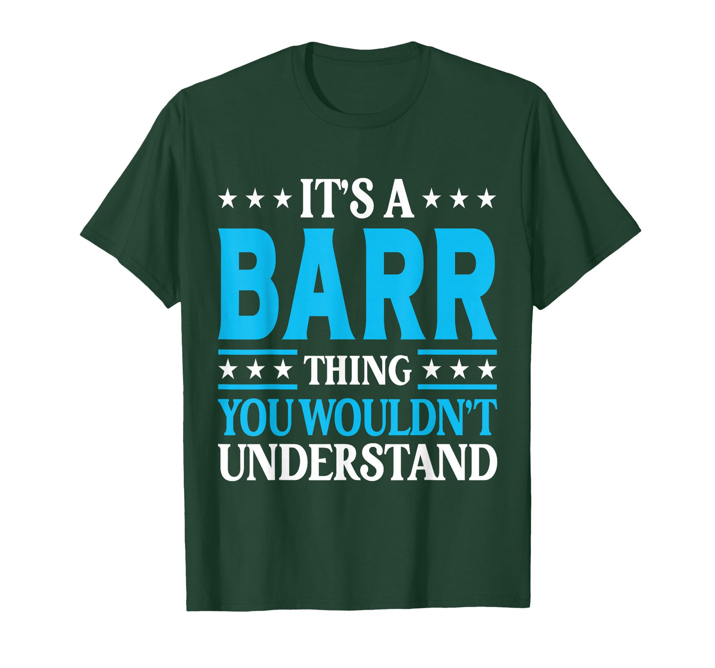 It's A Barr Thing Surname Funny Family Last Name Barr T-Shirt