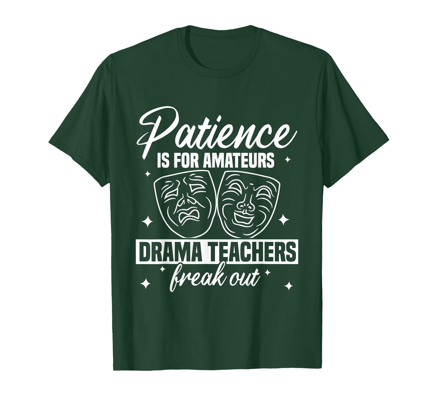 Drama Teacher | Funny Theater Acting Design T-Shirt