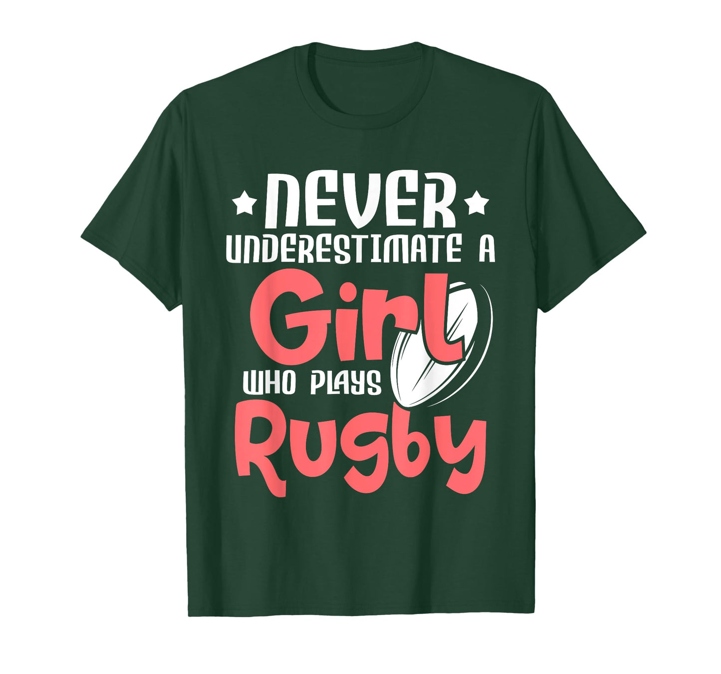 Never Underestimate A Girl Who Plays Rugby - Sports Lover T-Shirt