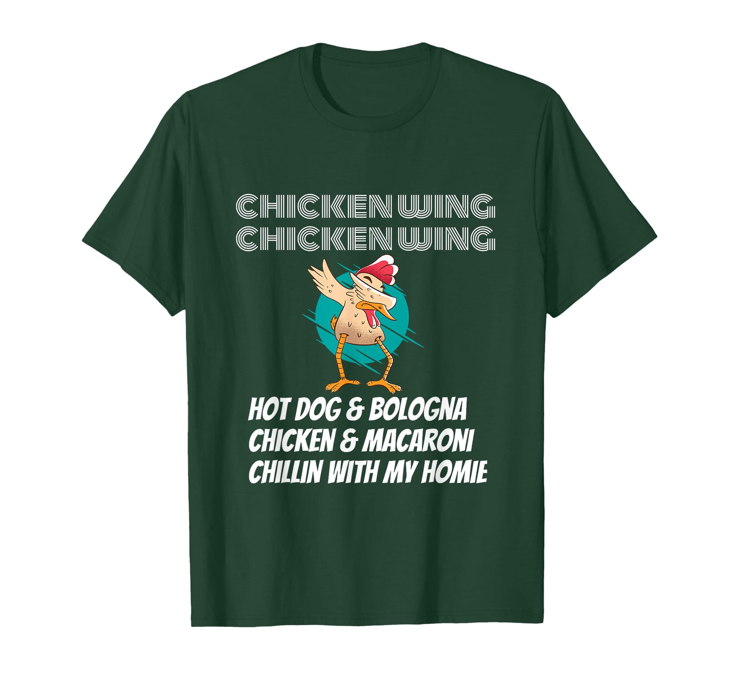 Funny chicken wing chicken wing. Hot dog & bologna. T-Shirt for Men Women Girls Kids
