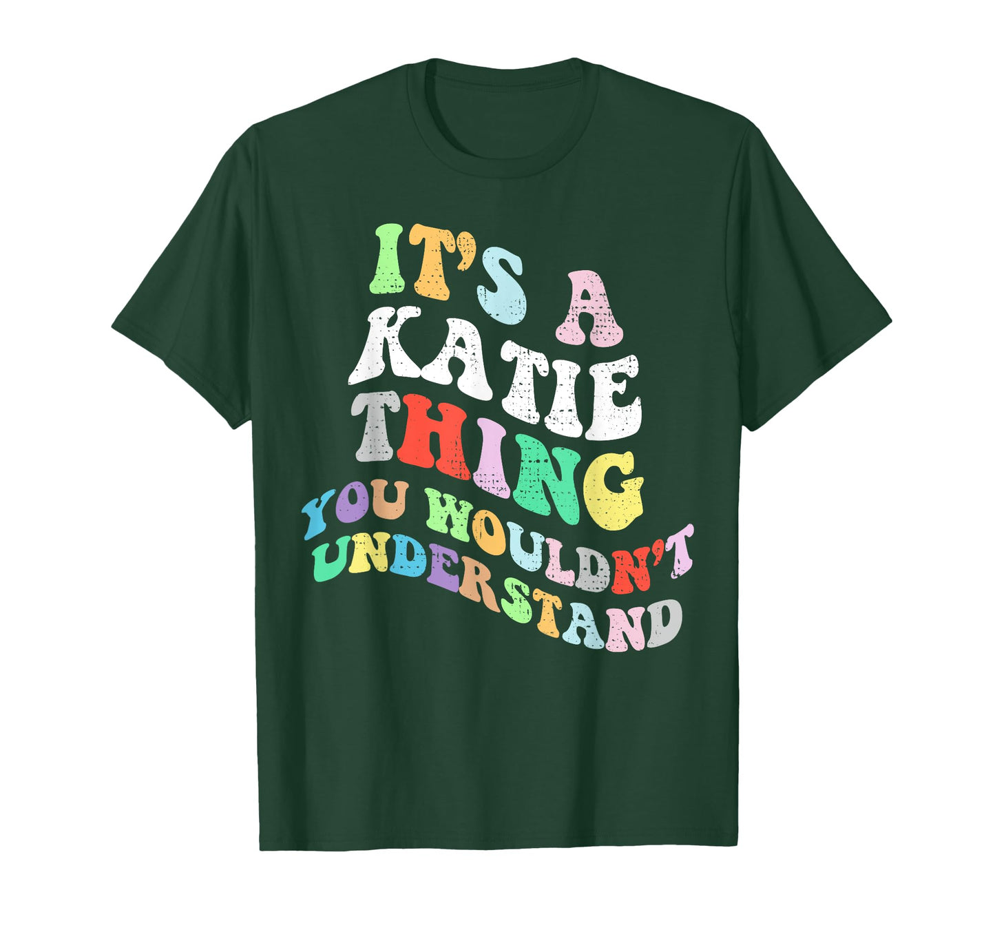 Retro Groovy Its a Katie Thing You Wouldnt Understand T-Shirt