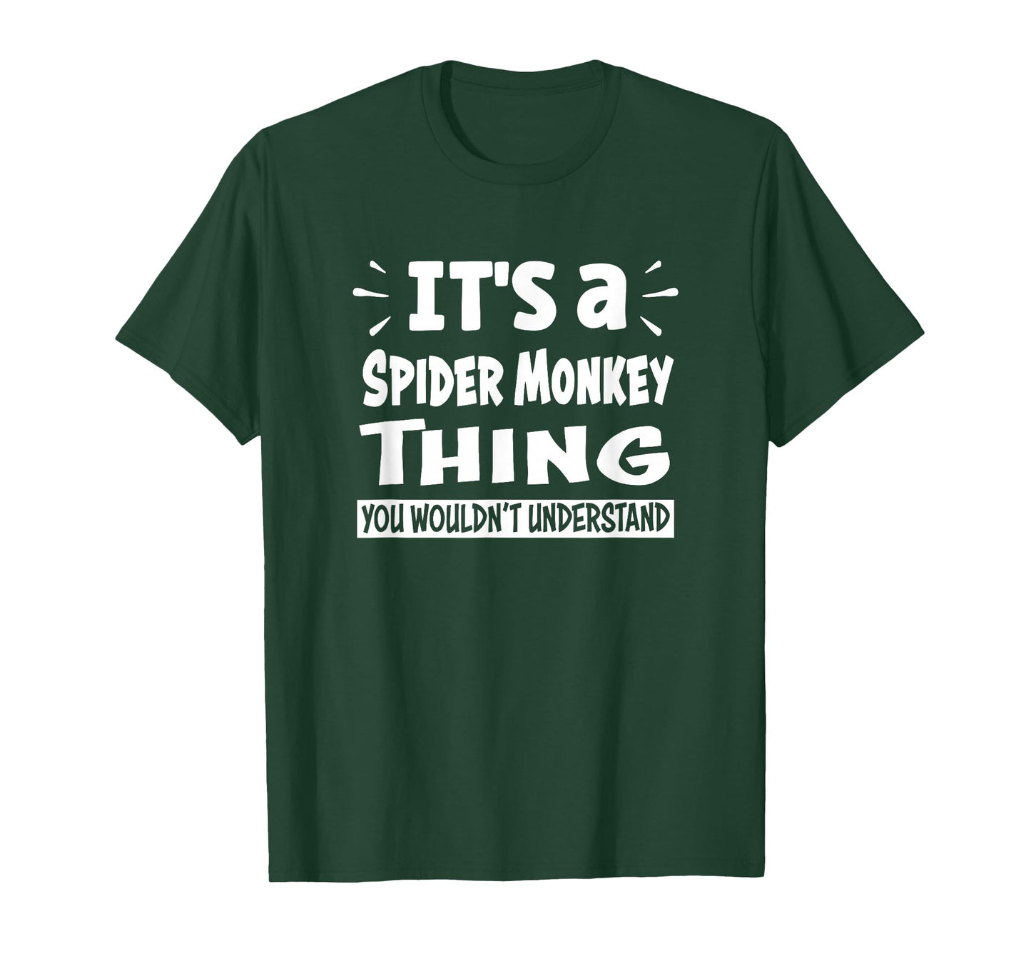 Spider Monkey Thing You Wouldn't Understand Aninal Lovers T-Shirt