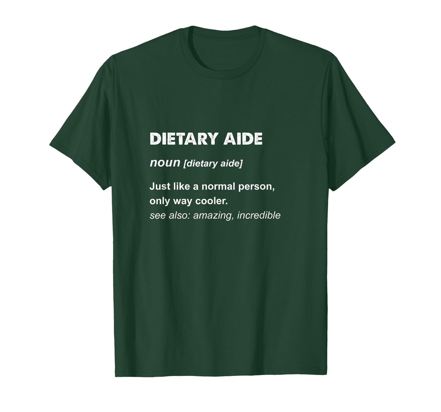 Dietary Aide T-Shirt