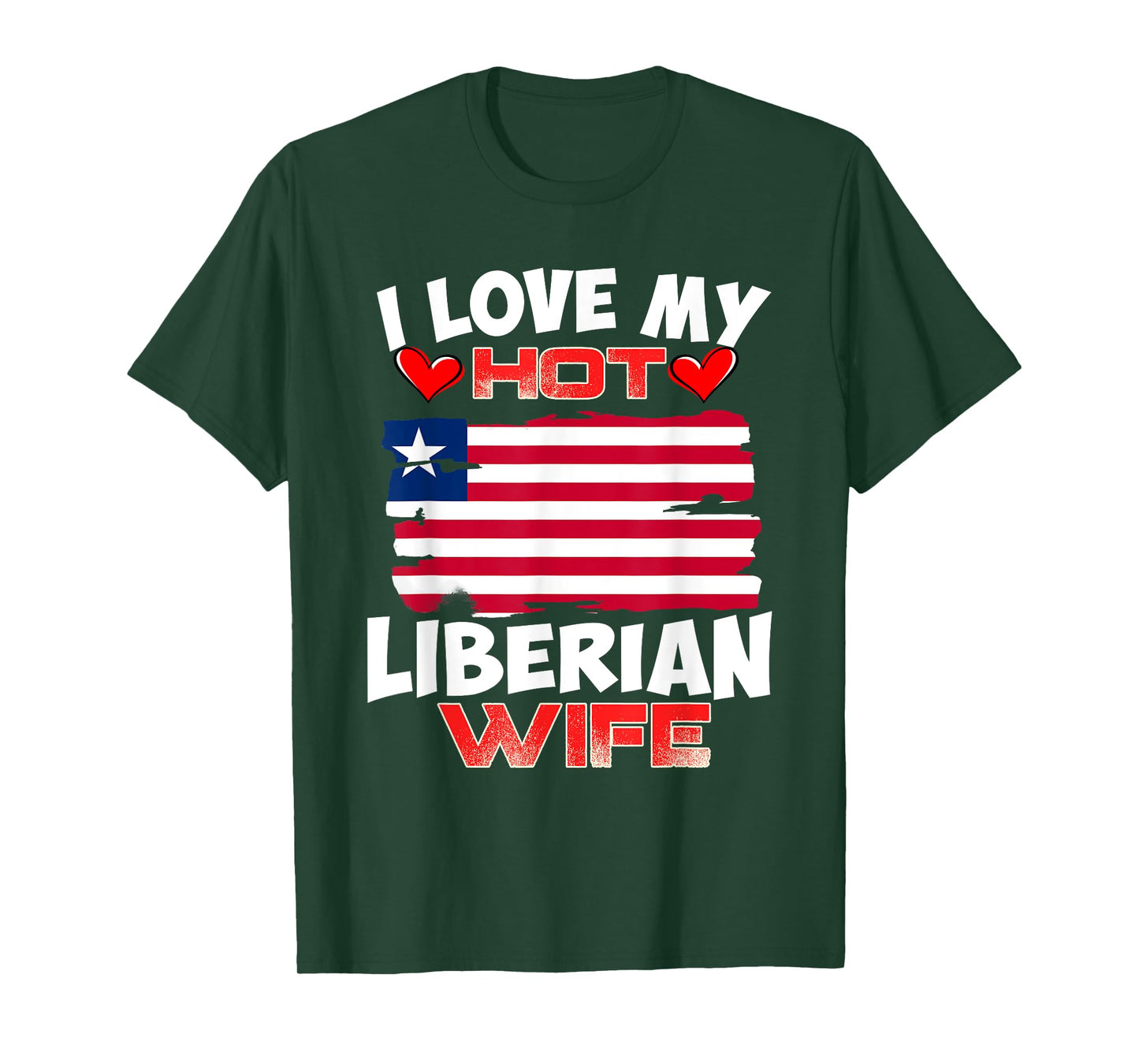 Liberia I Love My Hot Liberian Wife T-Shirt