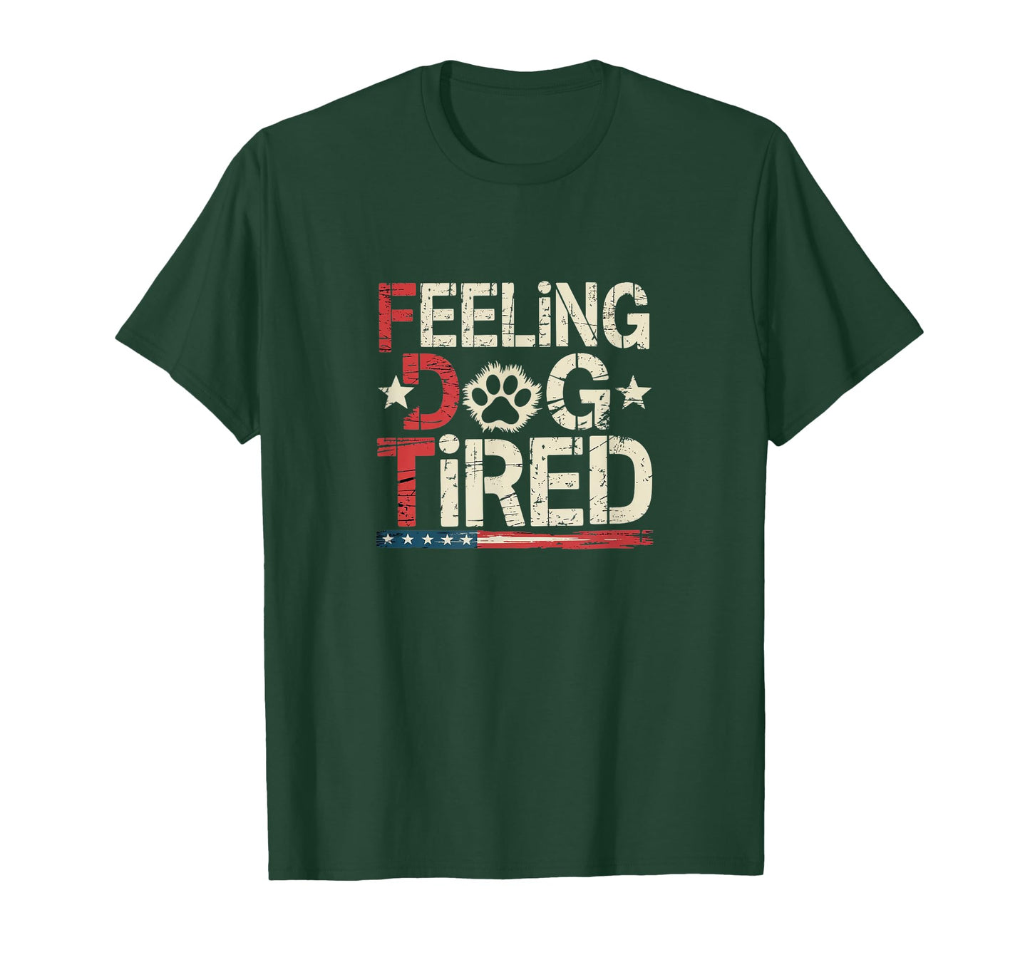 Feeling Dog Tired - American Flag T-Shirt