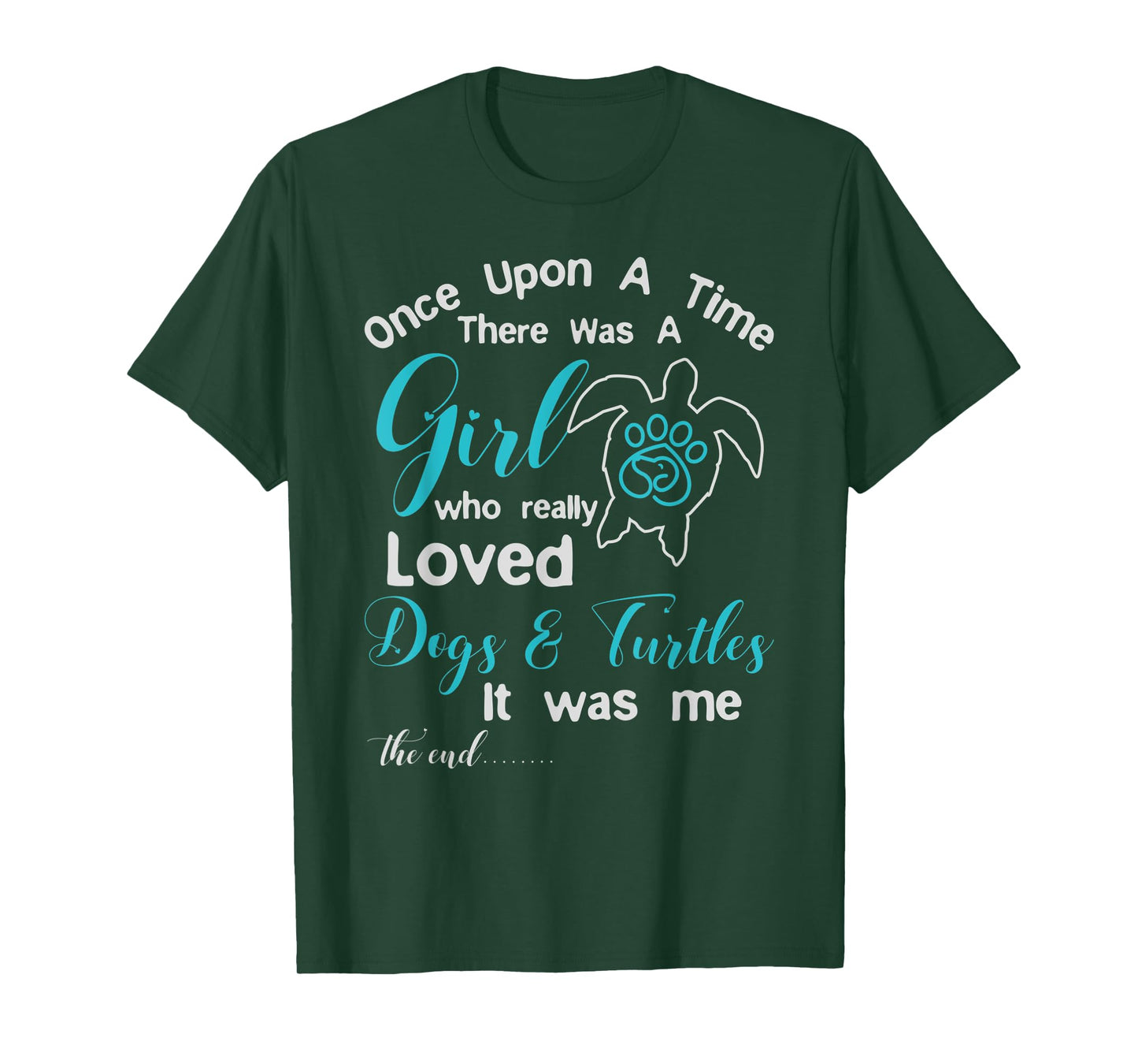 There Was A Girl Who Really Loved Dogs & Turtles design T-Shirt