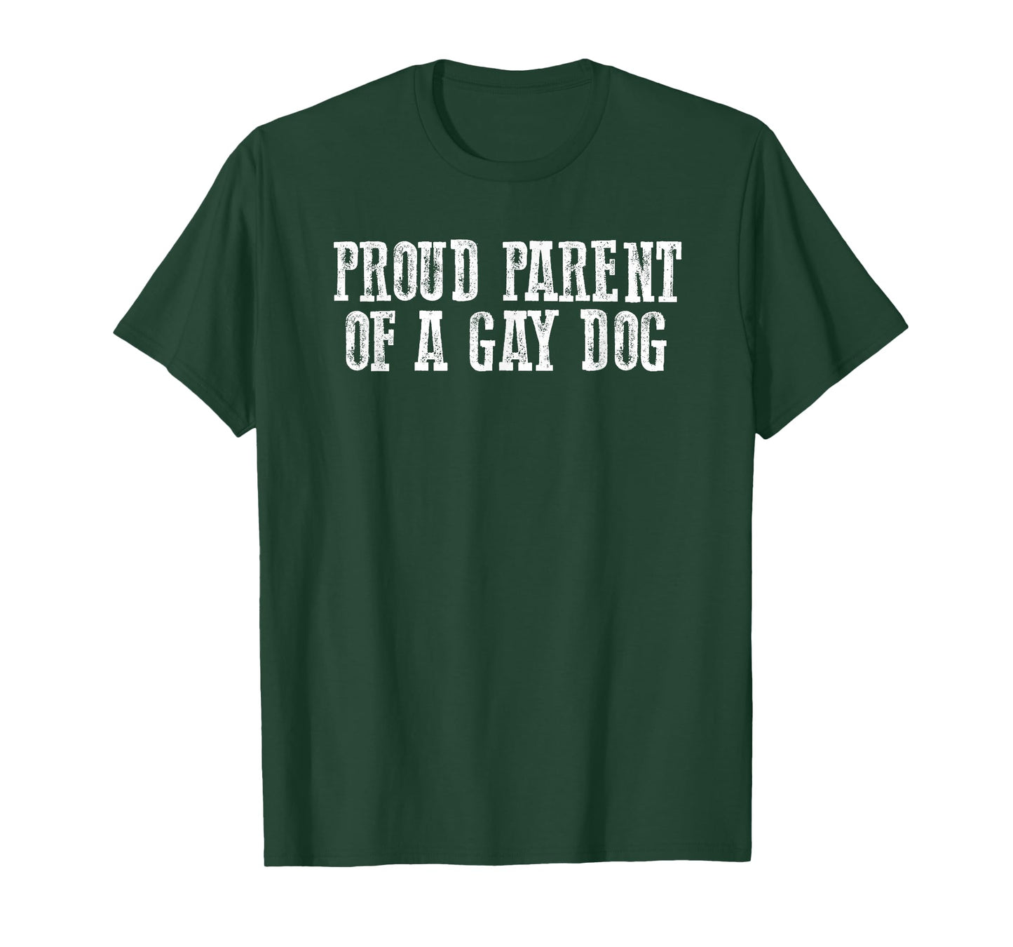 PROUD PARENT OF A GAY DOG Funny Sarcastic Dog Lovers T-Shirt