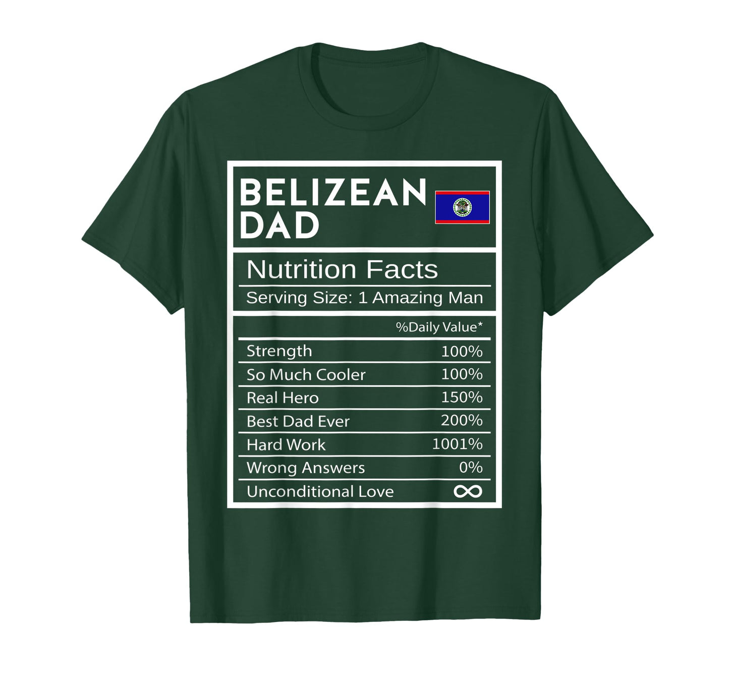 Mens Belizean Dad Nutrition Facts National Pride Father's Day T-Shirt