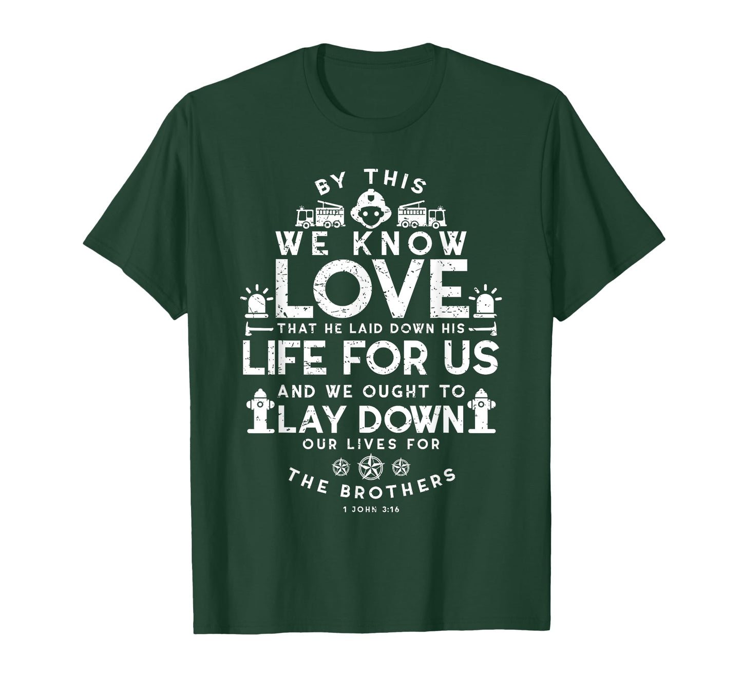 Christian Firefighter Bible Verse Religious John 3:16 Shirt