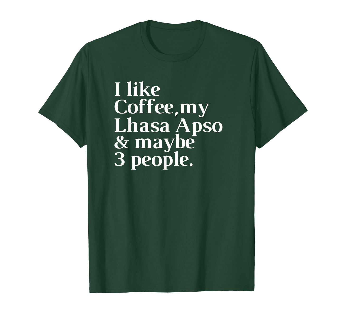 Lhasa Apso Funny Dog Owner Coffee Lover Gift Women Men T-Shirt